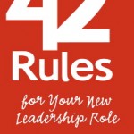 42 Rules for Your New Leadership Role by Pam Fox Rollin 42 Rules for Your New Leadership Role by Pam Fox Rollin